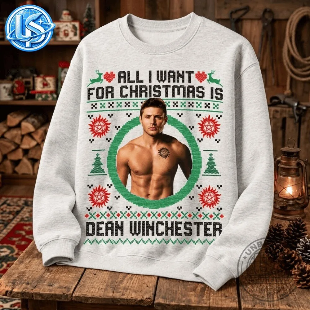 Supernatural All I Want For Christmas Is Dean Winchester Christmas Sweatshirt 9 Supernatural All I Want For Christmas Is Dean Winchester Christmas Sweatshirt