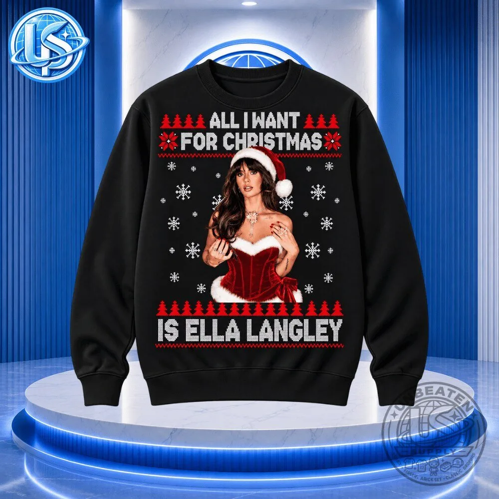 All I Want For Christmas Is Ella Langley Sweatshirt 2026 Special